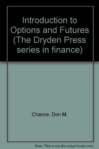 9780030123382: An Introduction to Options and Futures (Dryden Press Series in Economics)
