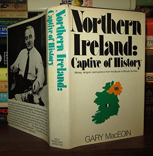 Stock image for Northern Ireland; Captive of History for sale by Better World Books