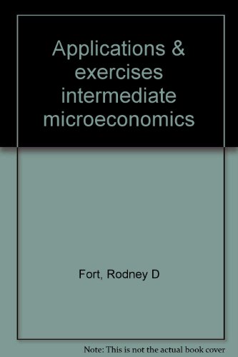 Stock image for Applications and exercises intermediate microeconomics for sale by Hawking Books