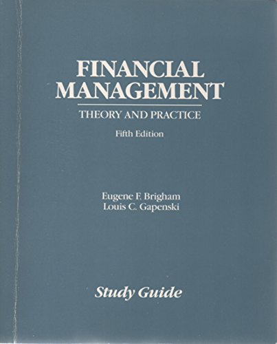 9780030125393: Title: Financial Management Theory and Practice Study Gui