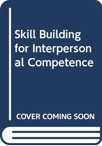 Stock image for Skill Building for Interpersonal Competence for sale by The Yard Sale Store