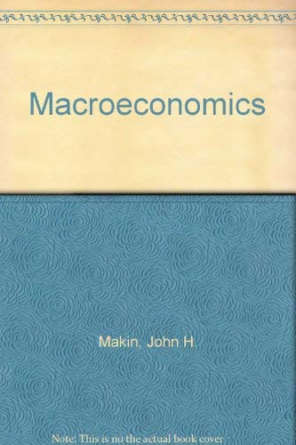 Macroeconomics (9780030126963) by Makin, John H.