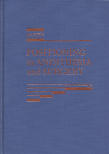 Beispielbild fr Positioning in Anesthesia and Surgery zum Verkauf von Better World Books