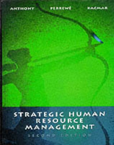9780030128875: Strategic Human Resource Management