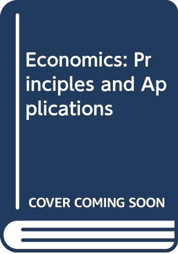 Economics: Principles and Applications (9780030131578) by Thomas, Robert Paul; Weber, William V.