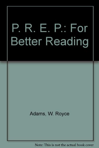 9780030133244: P. R. E. P.: For Better Reading