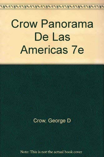 Panorama De Las Americas (English and Spanish Edition) (9780030134593) by John A.;Crpw George D. Crow; George D. Crow