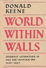 9780030136269: World Within Walls: Japanese Literature of the Pre-Modern Era, 1600-1867