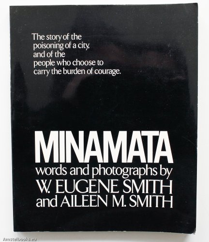 9780030136368: Minamata The story of the poisoning of a city, and of the people who choose to carry the burden of courage.