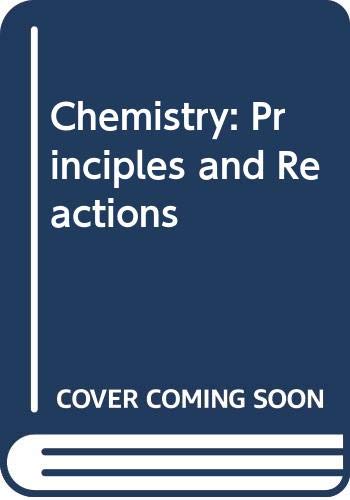 9780030136429: Chemistry: Principles and Reactions
