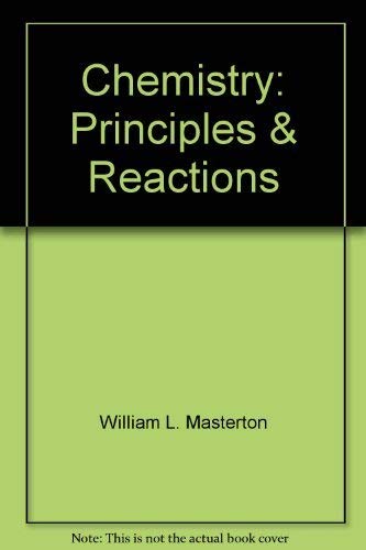 9780030136498: Chemistry: Principles & Reactions