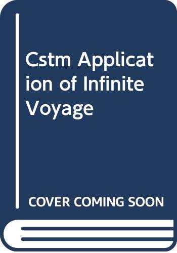 Cstm Application of Infinite Voyage (9780030138577) by Qed