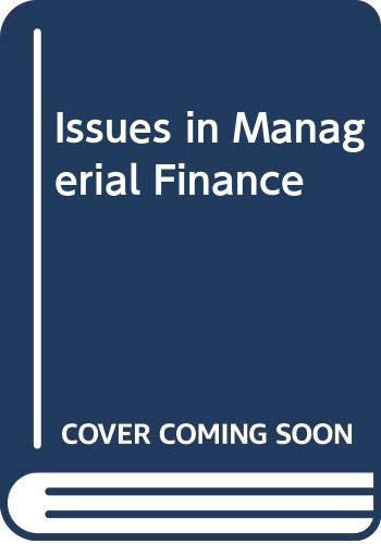 Stock image for Issues in Managerial Finance for sale by Better World Books: West