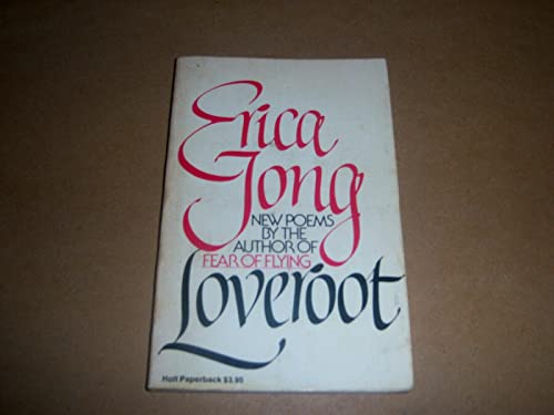 Stock image for LOVEROOT : Poems for sale by Webster's Bookstore Cafe, Inc.