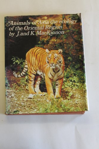 9780030141164: Animals of Asia the Ecology of the Oriental Region
