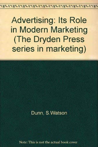 Beispielbild fr Advertising: Its role in modern marketing (The Dryden Press series in marketing) zum Verkauf von Basement Seller 101