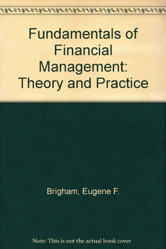 Beispielbild fr Fundamentals of Financial Management: Theory and Practice zum Verkauf von Wonder Book