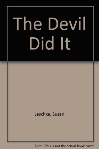 The Devil Did It - Susan Jeschke