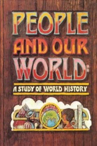 9780030145810: Title: People and our world A study of world history