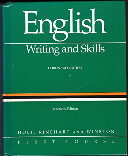 English Writing and Skills First Course Coronado Edition TE (9780030146336) by W. Ross Winterowd; Patricia Y Murray