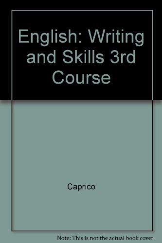 English: Writing and Skills 3rd Course (9780030146480) by J. Paul Carrico; Patrick Welch