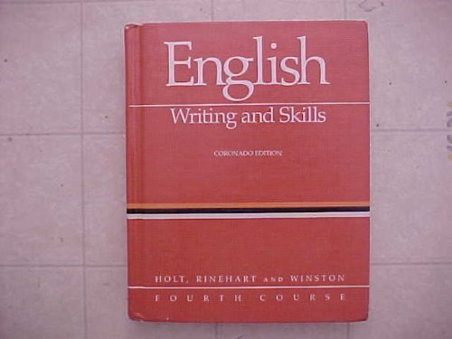 English: Writing and Skills, Fourth Course (9780030146527) by W. Ross Winterowd