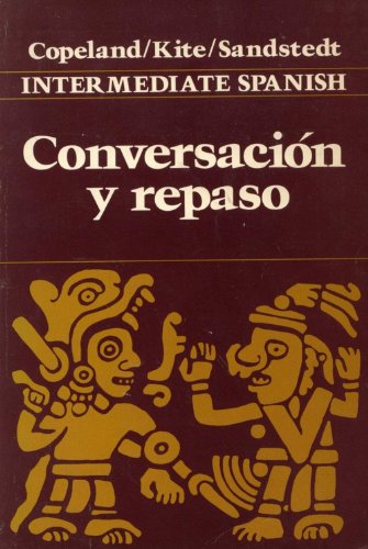 Stock image for Conversacion y Repaso: Intermediate Spanish for sale by Wonder Book