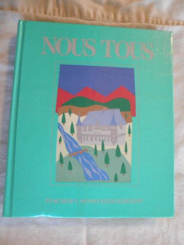 Nous Tous/French 2 (9780030149443) by Gilbert A Jarvis; Therese M. Bonin; Diane W. Birckbichler