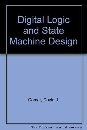 Imagen de archivo de Digital Logic and State Machine Design a la venta por MusicMagpie