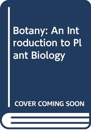 9780030152573: Botany: An Introduction to Plant Biology