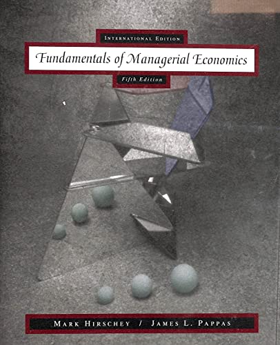 Fundamentals of Managerial Economics (9780030154690) by Mark Hirschey