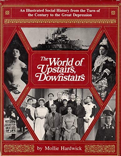 9780030155710: The World of Upstairs, Downstairs
