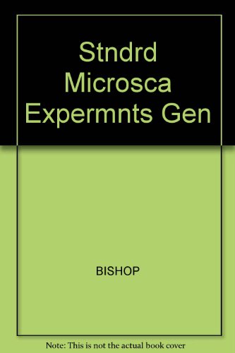 Stndrd Microsca Expermnts Gen (9780030156335) by BISHOP