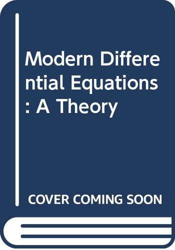 Stock image for Modern Differential Equations: A Theory for sale by HPB-Red