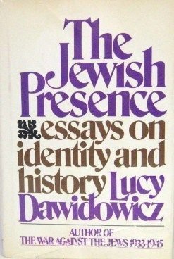 Beispielbild fr The Jewish presence: Essays on identity and history zum Verkauf von BooksByLisa