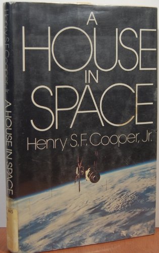 Beispielbild fr A House in Space zum Verkauf von Better World Books