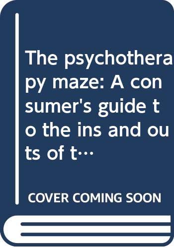 Stock image for The Psychotherapy Maze for sale by Better World Books