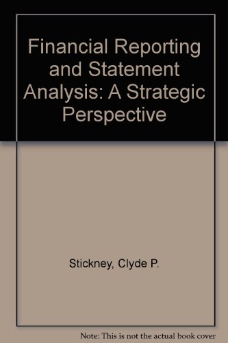 9780030168932: Financial Reporting and Statement Analysis: A Strategic Perspective