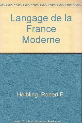 Beispielbild fr Langage de la France Moderne zum Verkauf von Aardvark Rare Books