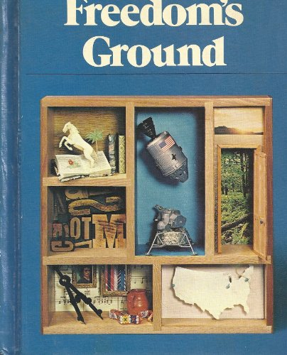 Freedom's Ground The Holt basic Reading System Level 14