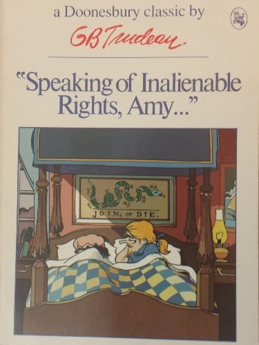 Beispielbild fr Speaking of Inalienable Rights, Amy zum Verkauf von Gulf Coast Books