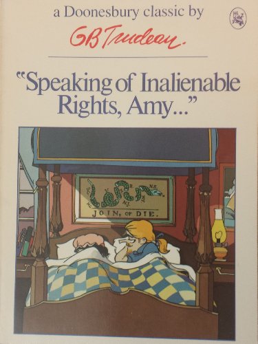 9780030172212: Speaking of Inalienable Rights, Amy. . .