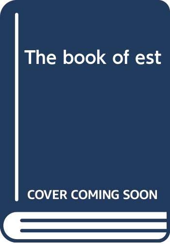 9780030173868: Title: The book of est