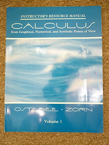 Beispielbild fr Calculus From Graphical, Numerical, and Symbolic Points of View, Instructor's Resource Manual zum Verkauf von Allied Book Company Inc.