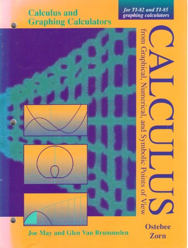 Beispielbild fr Calculus and Graphic Calculators Calculus from Graphical, Numerical, and Symbolic Points of View zum Verkauf von Basement Seller 101