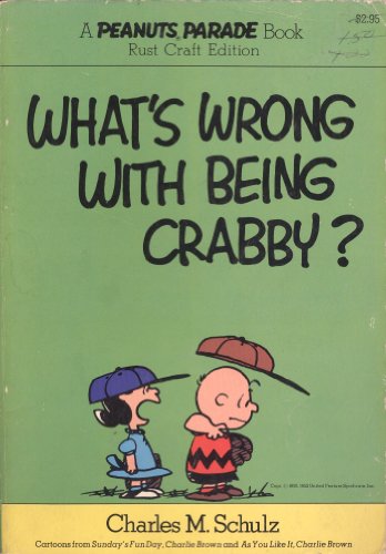Beispielbild fr What's Wrong With Being Crabby? zum Verkauf von SecondSale