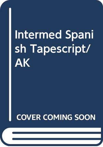 Intermed Spanish Tapescript/AK (9780030175190) by Copeland
