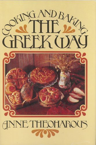 Stock image for Cooking and baking the Greek way for sale by Goodwill Books