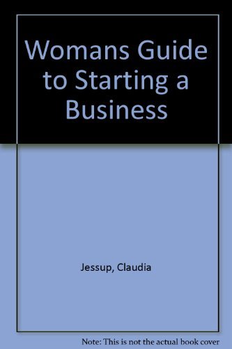 Imagen de archivo de The Woman's Guide to Starting a Business a la venta por Ken's Book Haven