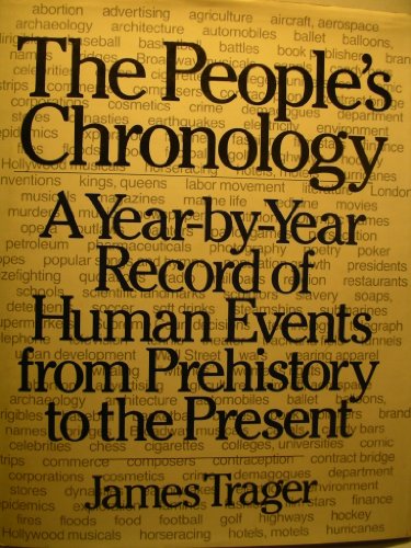 Stock image for The People's Chronology: A Year-By-Year Record of Human Events from Prehistory to the Present for sale by SecondSale